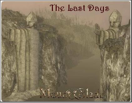    Mount And Blade   The Last Days -  5