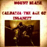MOD Calradia - The Age of Insanity