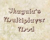 MOD Ikaguia's Multiplayer Mod