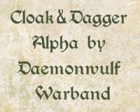 MOD Cloak&Dagger Alpha by Daemonwulf Warband