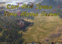 MOD CTRL AND SPACE Time moves faster